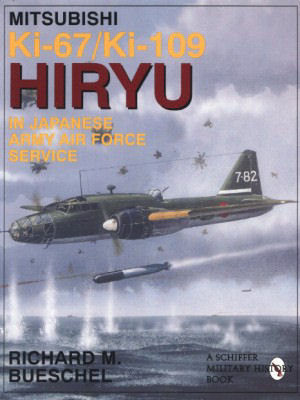 Mitsubishi Ki-67/Ki-109 Hiryu in Japanese Army Air Force Service
